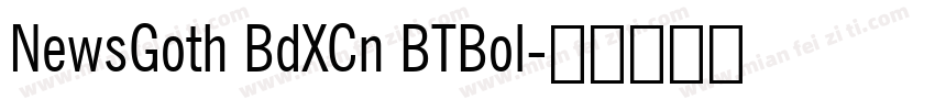 NewsGoth BdXCn BTBol字体转换